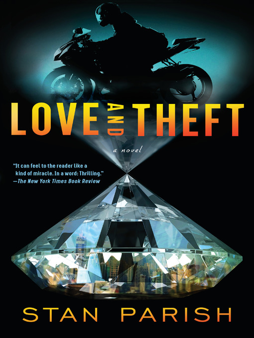 Title details for Love and Theft by Stan Parish - Wait list